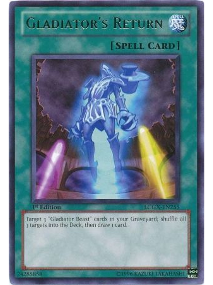 Gladiator's Return - LCGX-EN255 - Rare 1st Edition 1