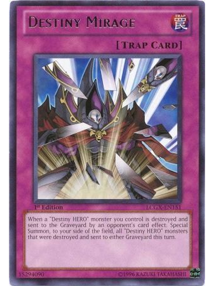 Destiny Mirage - LCGX-EN151 - Rare 1st Edition 1