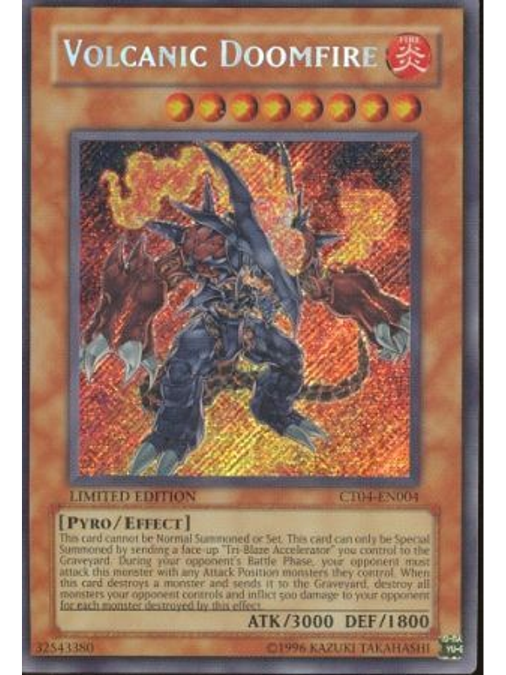 Volcanic Doomfire - CT04-EN004 - Secret Rare 1