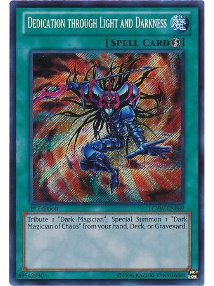 Dedication through Light and Darkness - LCYW-EN069 - Secret Rare 1st Edition 1