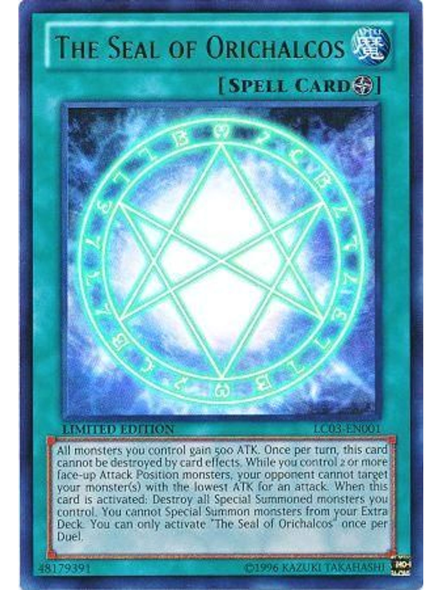The Seal of Orichalcos - LC03-EN001 - Ultra Rare 1st Edition 1