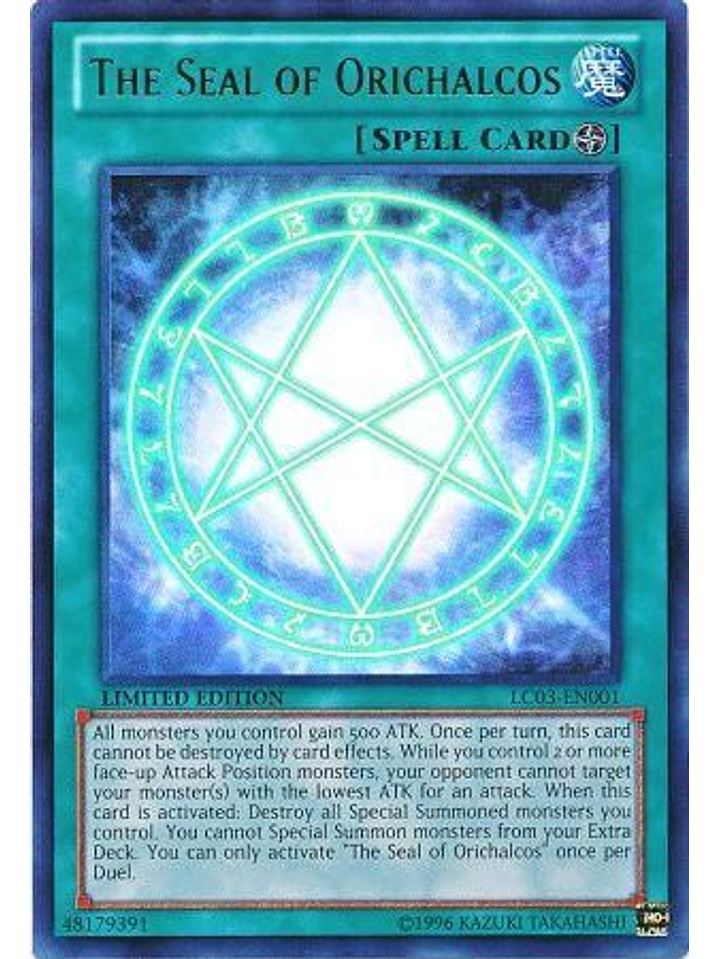 The Seal of Orichalcos - LC03-EN001 - Ultra Rare 1st Edition 1