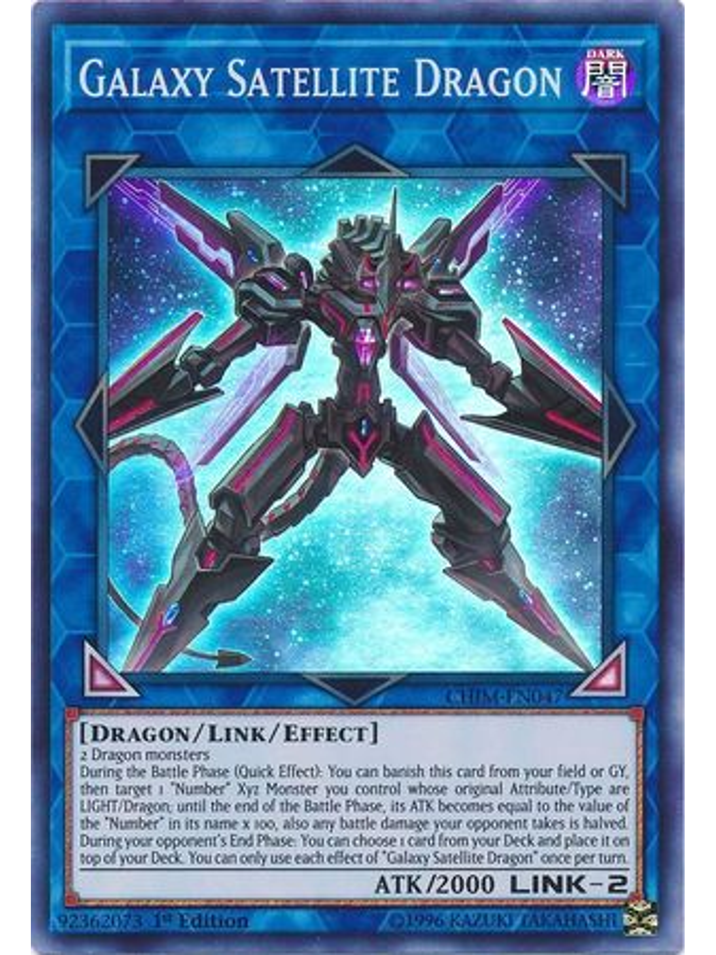 Galaxy Satellite Dragon - CHIM-EN047 - Super Rare 1st Edition 1