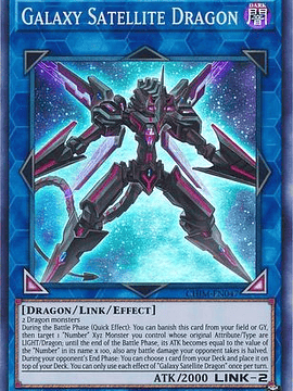 Galaxy Satellite Dragon - CHIM-EN047 - Super Rare 1st Edition