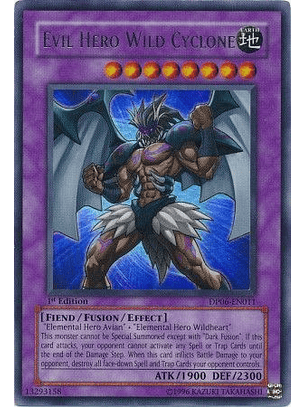 Evil Hero Wild Cyclone - DP06-EN011 - Ultra Rare 1st Edition