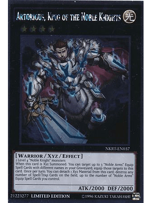 Artorigus, King of the Noble Knights - NKRT-EN037 - Platinum Rare 1st Edition