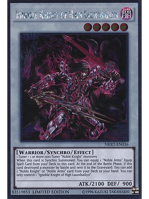 Ignoble Knight of High Laundsallyn - NKRT-EN036 - Platinum Rare 1st Edition
