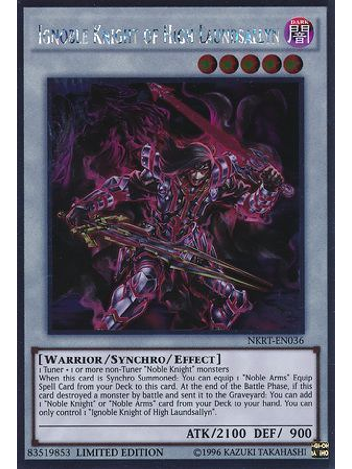 Ignoble Knight of High Laundsallyn - NKRT-EN036 - Platinum Rare 1st Edition 1
