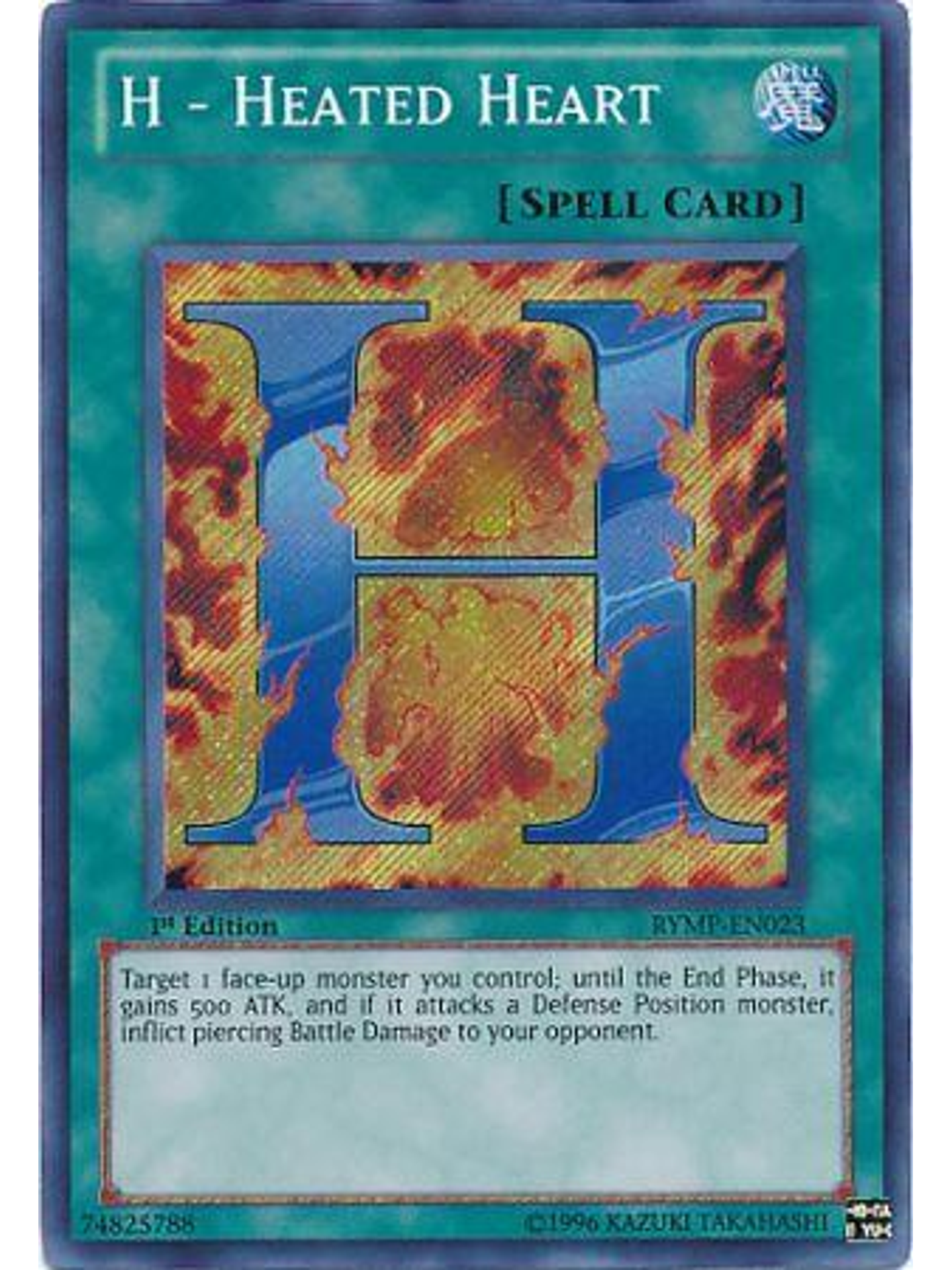 H - Heated Heart - RYMP-EN023 - Secret Rare 1st Edition 1