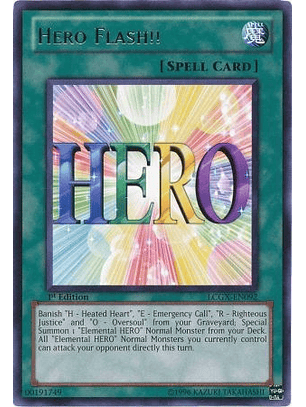Hero Flash! - LCGX-EN092 - Rare 1st Edition