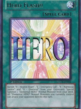 Hero Flash! - LCGX-EN092 - Rare 1st Edition