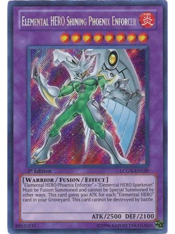 Elemental Hero Shining Phoenix Enforcer - LCGX-EN139 - Secret Rare 1st Edition 1