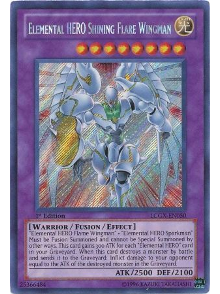 Elemental Hero Shining Flare Wingman - LCGX-EN050 - Secret Rare 1st Edition 1