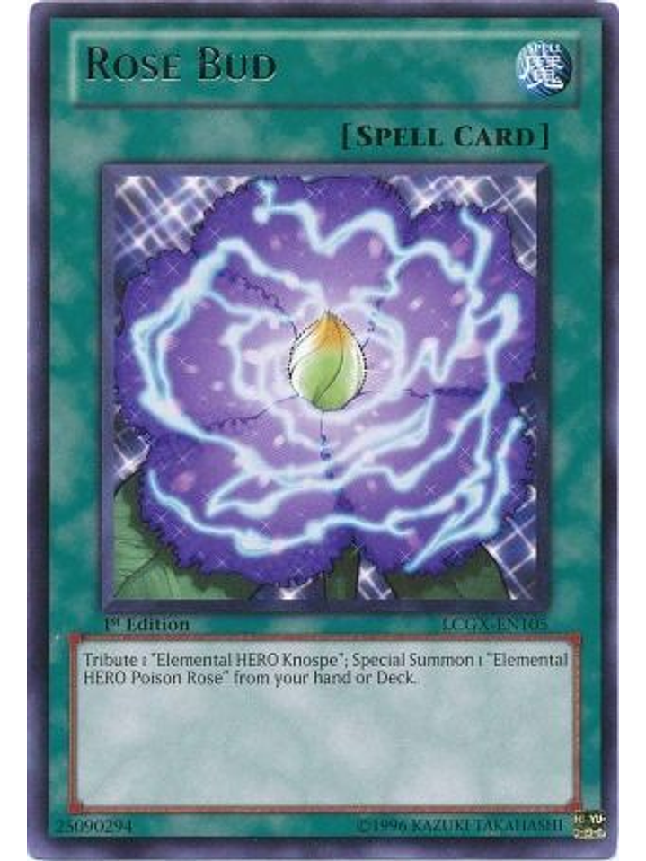 Rose Bud - LCGX-EN105 - Rare 1st Edition 1