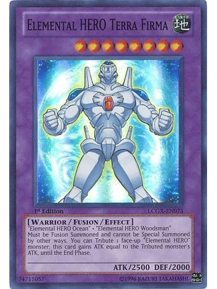 Elemental Hero Terra Firma - LCGX-EN075 - Super Rare 1st Edition