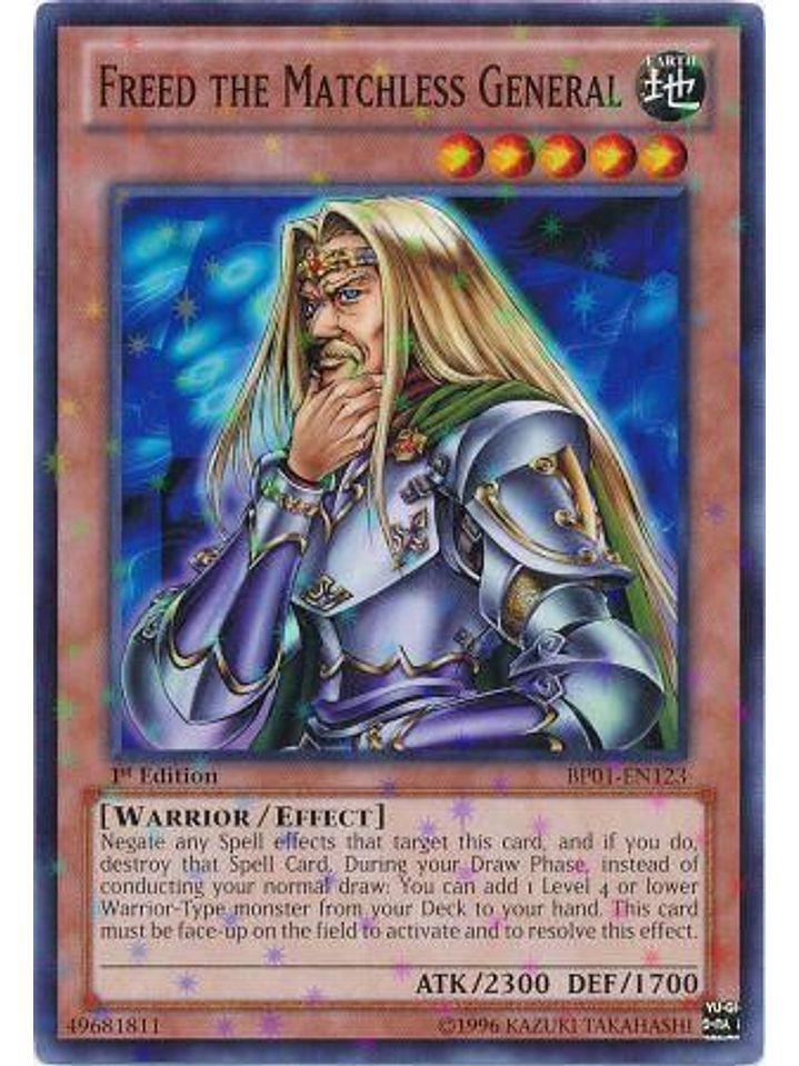 Freed the Matchless General - BP01-EN123 - Starfoil Rare 1st Edition 1