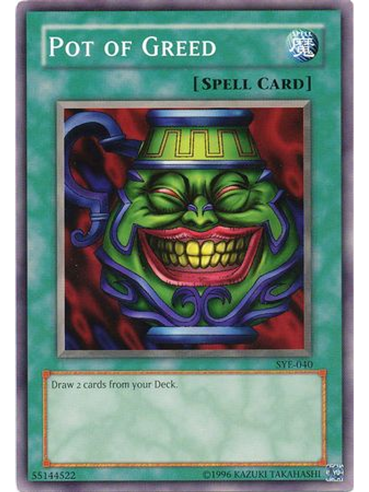 Pot of Greed - SYE-040 - Common Unlimited 1