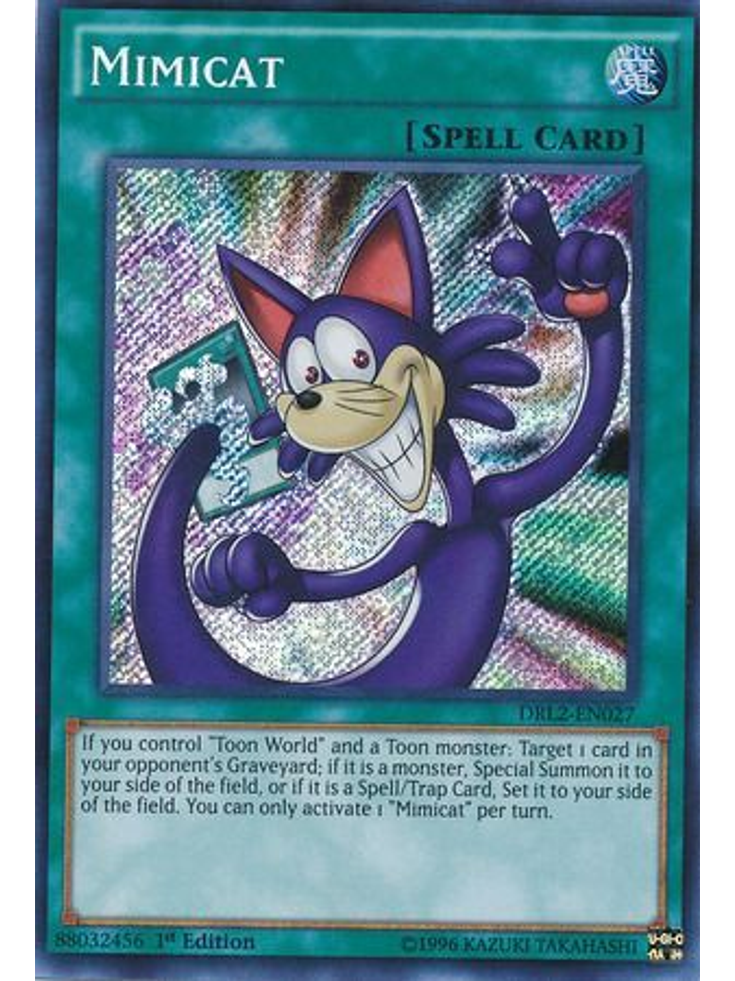 Mimicat - DRL2-EN027 - Secret Rare 1st Edition 1