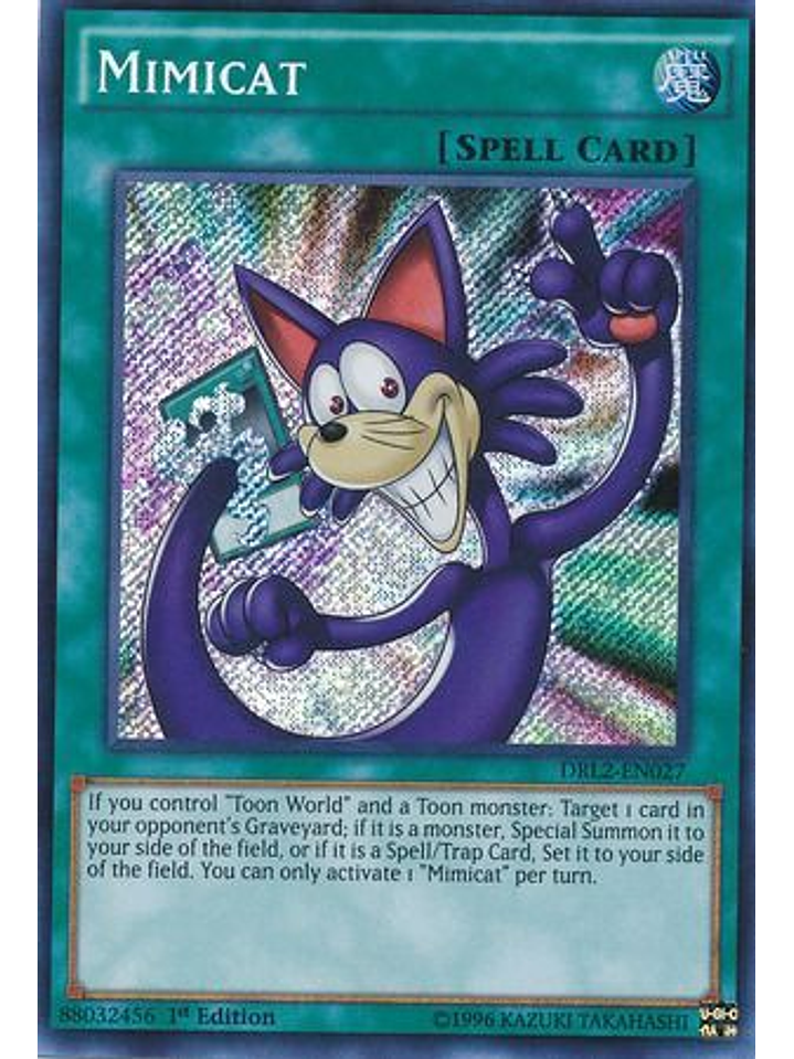 Mimicat - DRL2-EN027 - Secret Rare 1st Edition 1