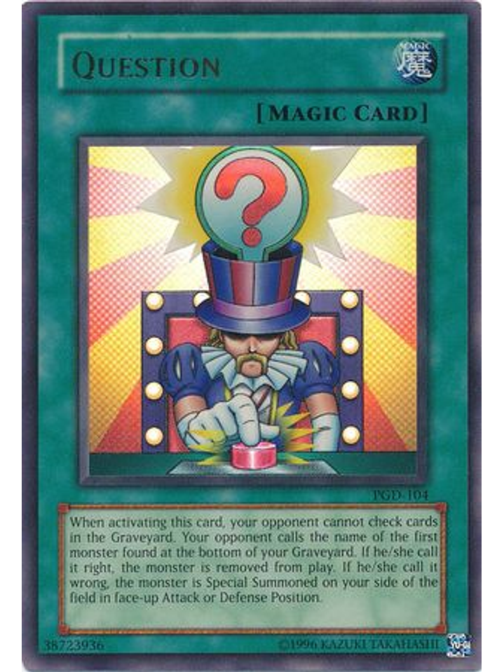 Question - PGD-104 - Ultra Rare Unlimited 1