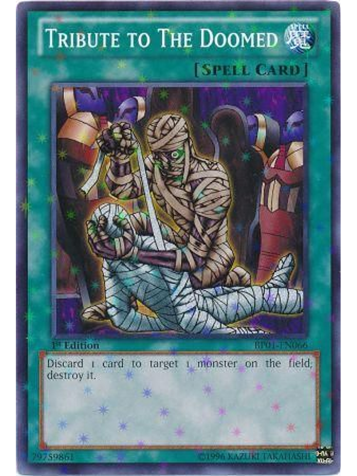 Tribute to the Doomed - BP01-EN066 - Starfoil Rare 1st Edition 1