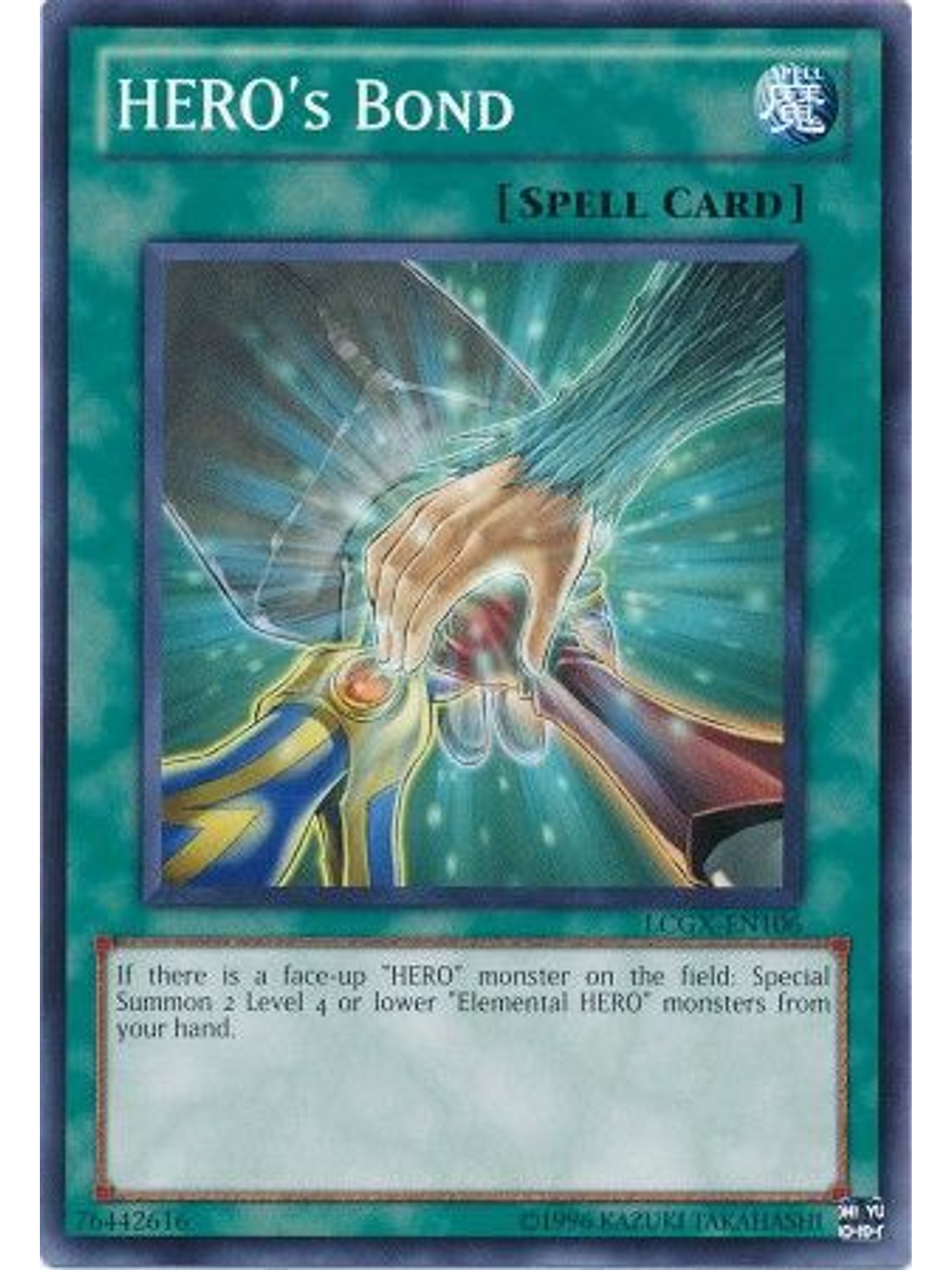 Hero's Bond - LCGX-EN106 - Common Unlimited 1