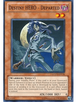 Destiny Hero - Departed - LCGX-EN136 - Common Unlimited
