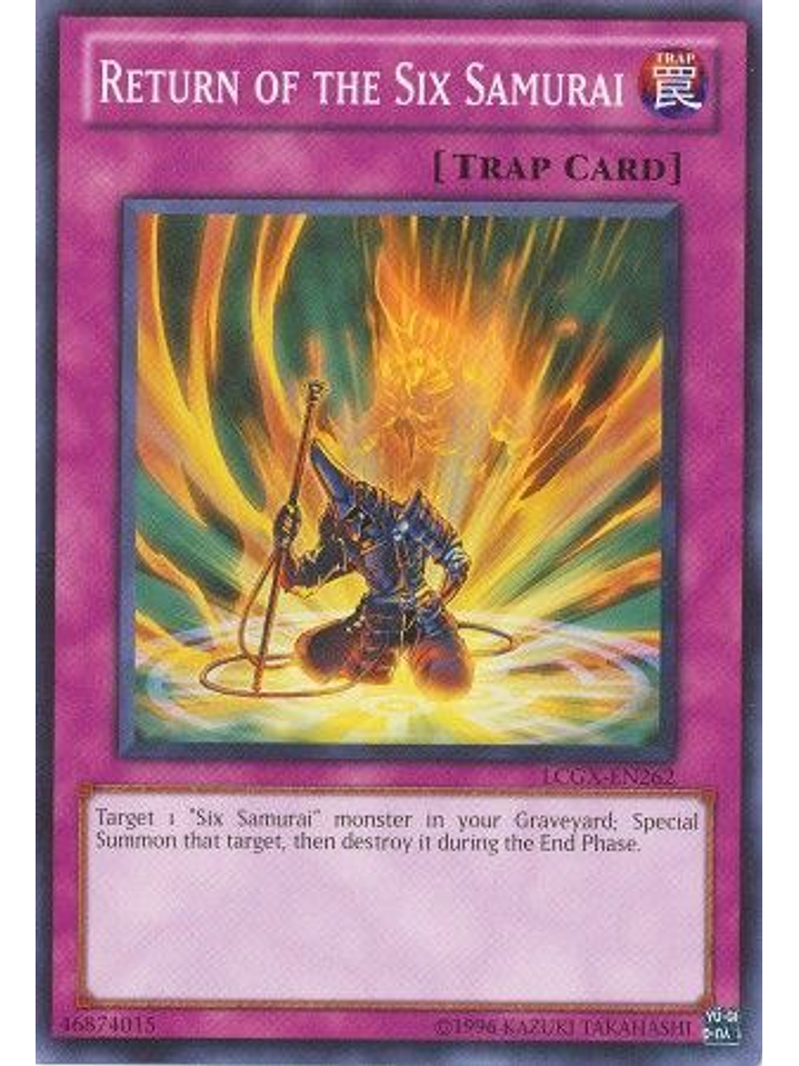 Return of the Six Samurai - LCGX-EN262 - Common Unlimited 1