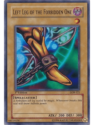 Left Leg of the Forbidden One - LOB-121 - Ultra Rare 1st Edition