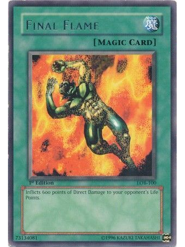 Final Flame - LOB-100 - Rare 1st Edition 1