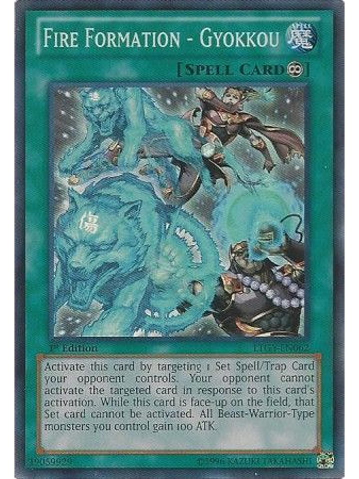 Fire Formation - Gyokkou - LTGY-EN062 - Super Rare 1st Edition 1