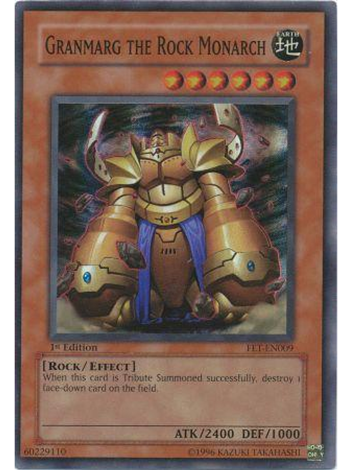 Granmarg the Rock Monarch - FET-EN009 - Super Rare 1st Edition 1