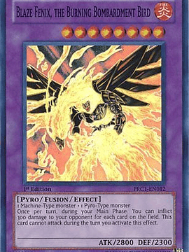 Blaze Fenix, the Burning Bombardment Bird - PRC1-EN012 - Super Rare