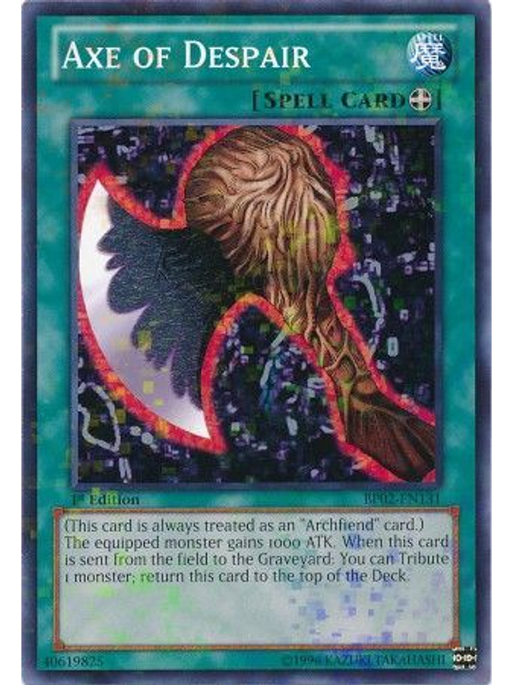 Axe of Despair - BP02-EN131 - Mosaic Rare 1st Edition 1