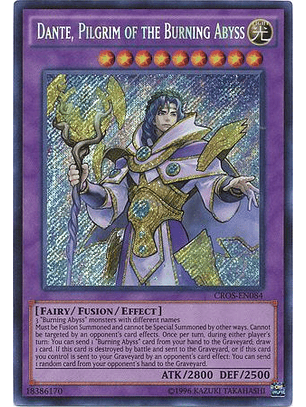 Dante, Pilgrim of the Burning Abyss - CROS-EN084 - Secret Rare Unlimited