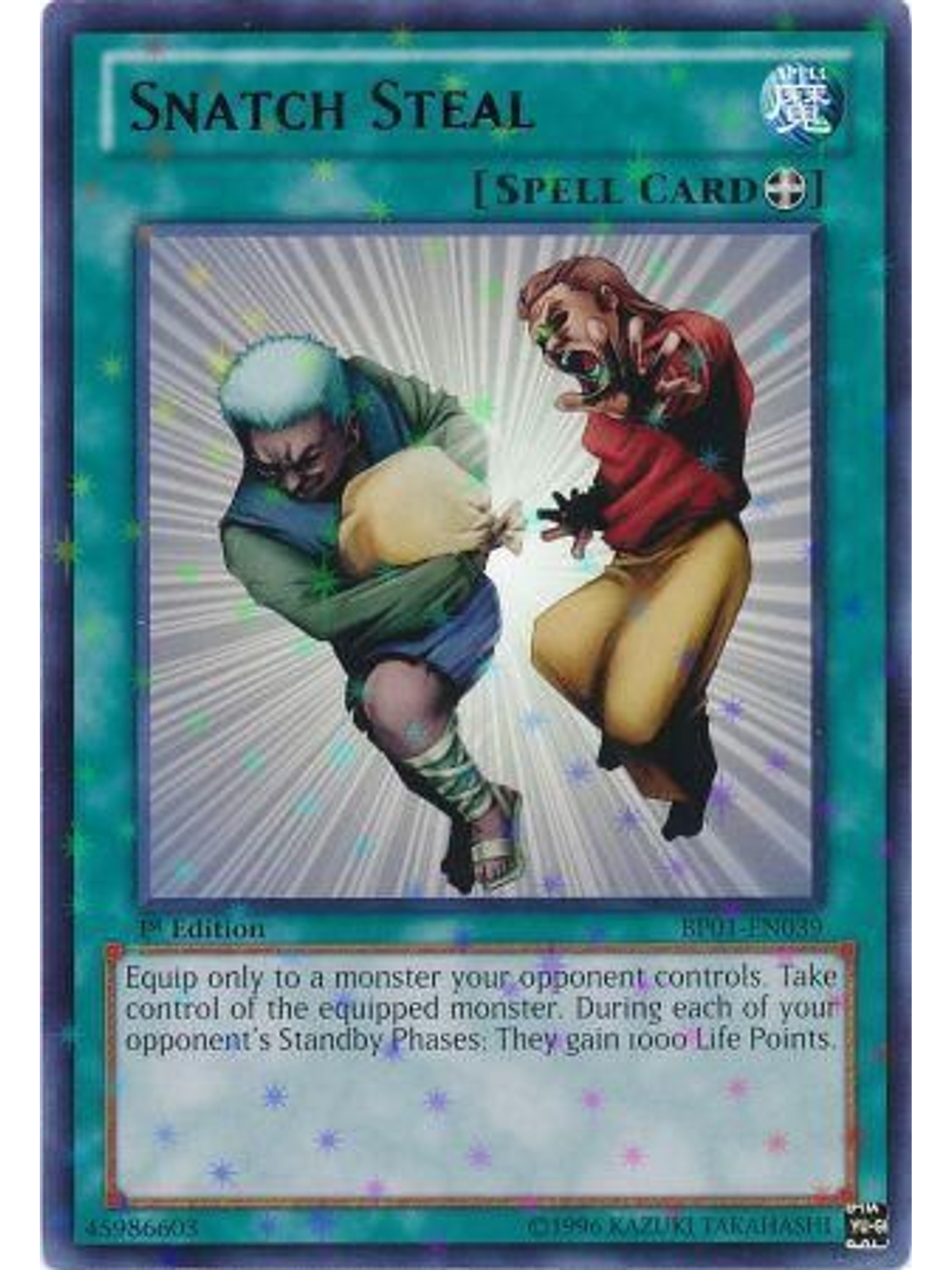 Snatch Steal - BP01-EN039 - Starfoil Rare 1st Edition 1