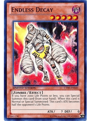 Endless Decay - CT09-EN020 - Super Rare