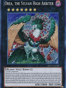 Orea, the Sylvan High Arbiter - MP15-EN028 - Secret Rare 1st Edition