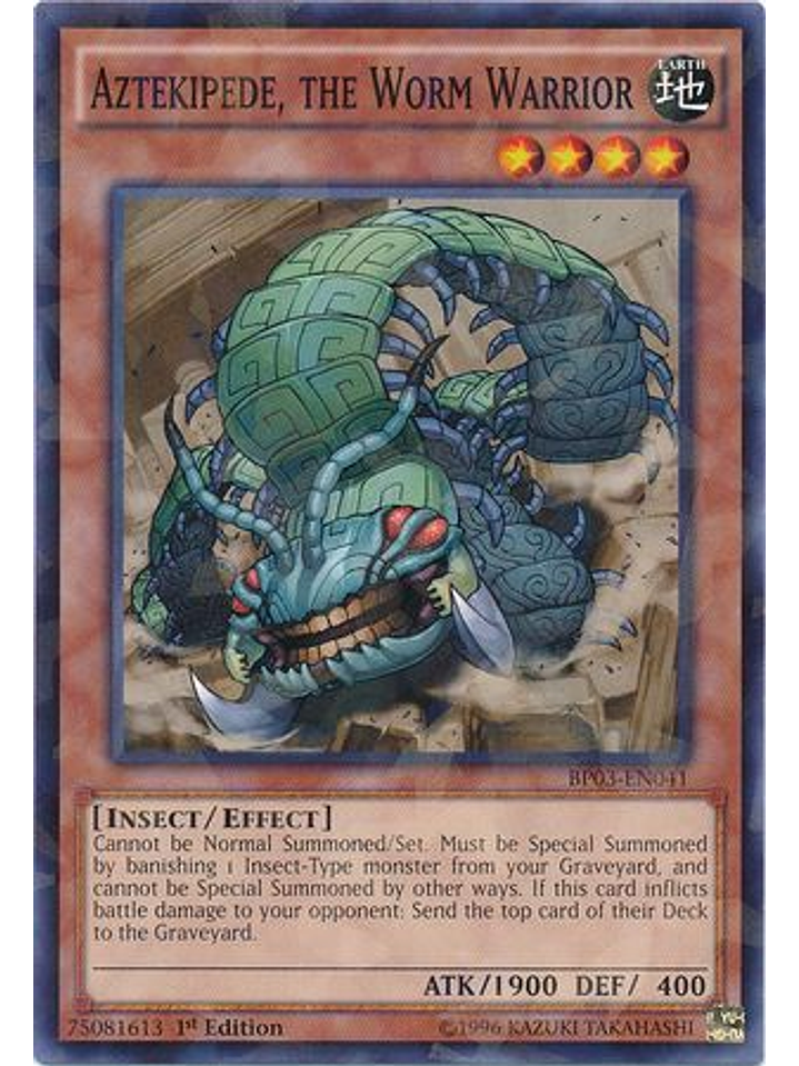 Aztekipede, the Worm Warrior - BP03-EN041 - Shatterfoil Rare 1st Edition 1