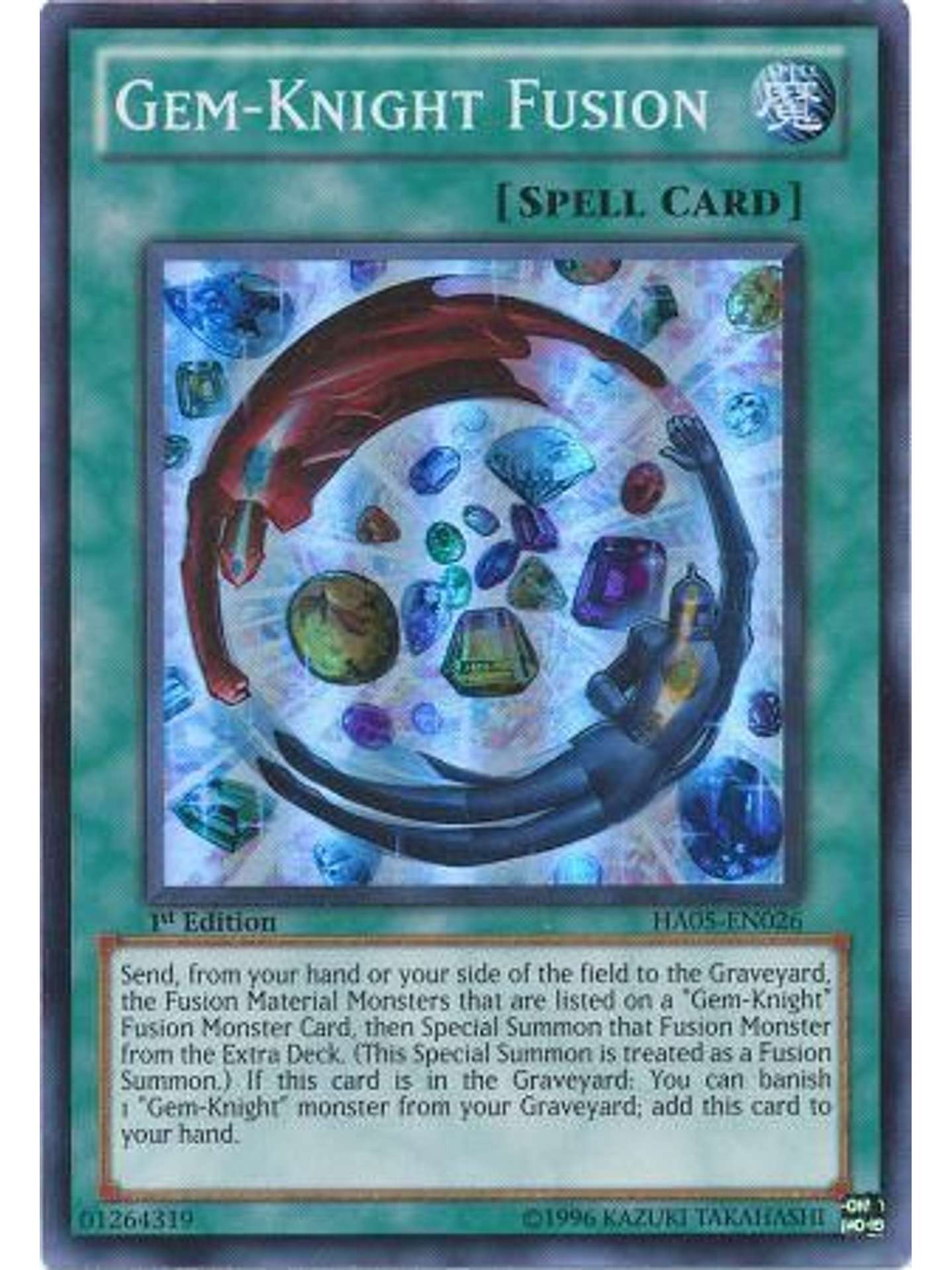 Gem-Knight Fusion - HA05-EN026 - Super Rare 1st Edition 1