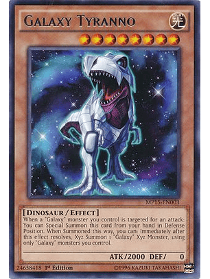 Galaxy Tyranno - MP15-EN003 - Rare 1st Edition