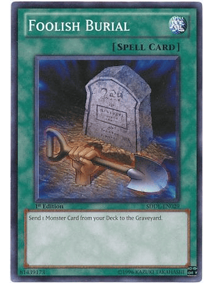 Foolish Burial - SDDL-EN029 - Common 1st Edition