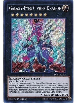 Galaxy-Eyes Cipher Dragon - DRL3-EN029 - Secret Rare 1st Edition