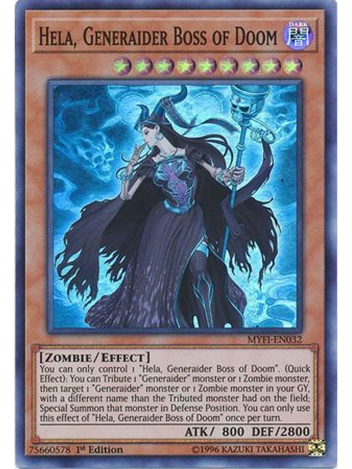 Hela, Generaider Boss of Doom - MYFI-EN032 - Super Rare 1st Edition 1