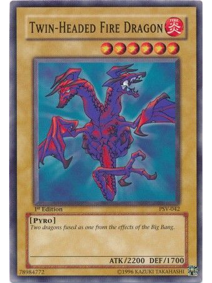 Twin-Headed Fire Dragon - PSV-042 - Common 1st Edition 1
