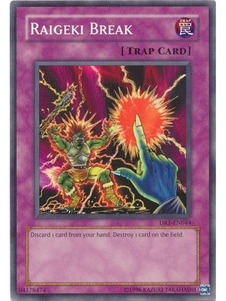 Raigeki Break - DR1-EN044 - Common 1
