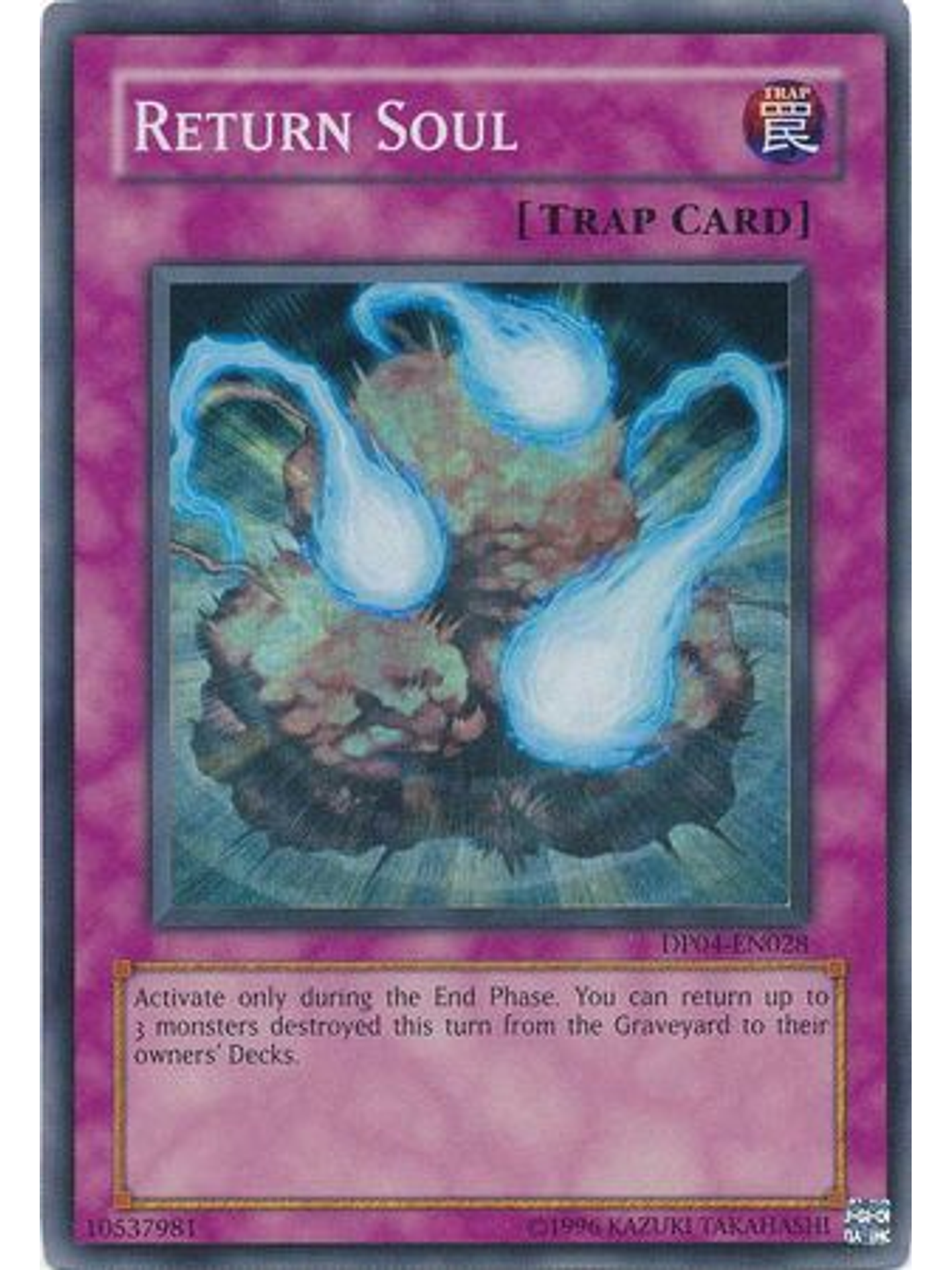 Return Soul - DP04-EN028 - Super Rare Unlimited 1