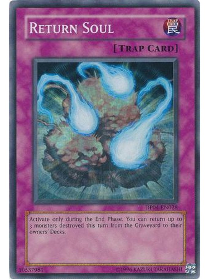 Return Soul - DP04-EN028 - Super Rare Unlimited 1