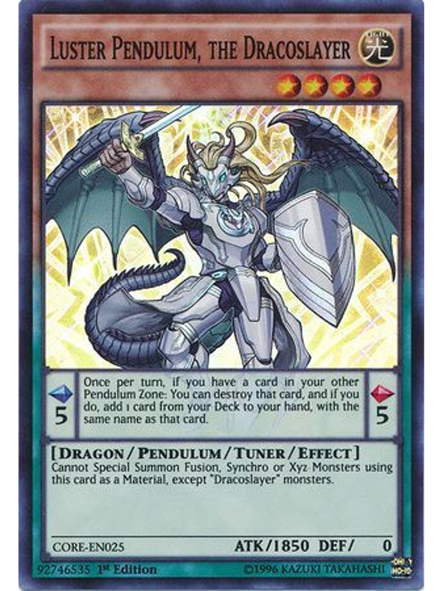 Luster Pendulum, the Dracoslayer - CORE-EN025 - Super Rare 1st Edition 1