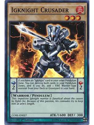 Igknight Crusader - CORE-EN027 - Super Rare 1st Edition